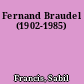Fernand Braudel (1902-1985)
