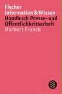Handbuch Presse- und Öffentlichkeitsarbeit : ein Praxisleitfaden für Vereine, Verbände und Institutionen