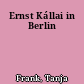 Ernst Kállai in Berlin