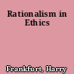Rationalism in Ethics