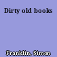Dirty old books