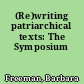(Re)writing patriarchical texts: The Symposium
