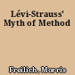 Lévi-Strauss' Myth of Method