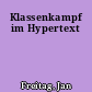 Klassenkampf im Hypertext