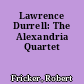 Lawrence Durrell: The Alexandria Quartet