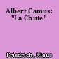 Albert Camus: "La Chute"