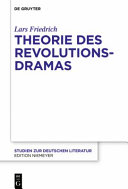 Theorie des Revolutionsdramas : Politische Astronomie von Gryphius bis Heiner Müller