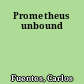 Prometheus unbound