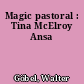 Magic pastoral : Tina McElroy Ansa