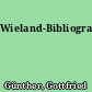 Wieland-Bibliographie