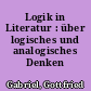 Logik in Literatur : über logisches und analogisches Denken