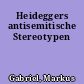 Heideggers antisemitische Stereotypen