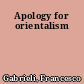 Apology for orientalism