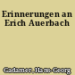 Erinnerungen an Erich Auerbach