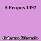 A Propos 1492