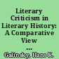 Literary Criticism in Literary History: A Comparative View of the Uses of the Past in Recent American and European Histories of American Literature