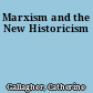 Marxism and the New Historicism