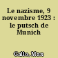 Le nazisme, 9 novembre 1923 : le putsch de Munich