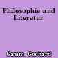 Philosophie und Literatur