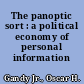 The panoptic sort : a political economy of personal information
