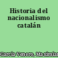 Historia del nacionalismo catalán