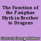 The Function of the Pasiphae Myth in Brother to Dragons