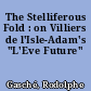 The Stelliferous Fold : on Villiers de l'Isle-Adam's "L'Eve Future"