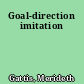 Goal-direction imitation