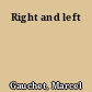 Right and left