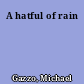 A hatful of rain