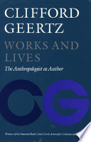 Works and lives : the anthropologist as author