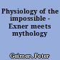 Physiology of the impossible - Exner meets mythology