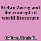 Stefan Zweig and the concept of world literature