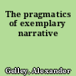 The pragmatics of exemplary narrative