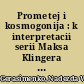 Prometej i kosmogonija : k interpretacii serii Maksa Klingera "Fantazii na temu Bramsa" ...
