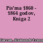 Pis'ma 1860 - 1864 godov, Kniga 2