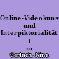 Online-Videokunst und Interpiktorialität : Kunsttheorie zwischen Bildern
