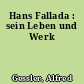Hans Fallada : sein Leben und Werk