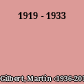 1919 - 1933
