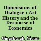 Dimensions of Dialogue : Art History and the Discourse of Economics
