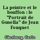 La peintre et le bouffon : le "Portrait de Gonella" de Jean Fouquet