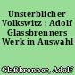 Unsterblicher Volkswitz : Adolf Glassbrenners Werk in Auswahl