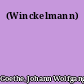 (Winckelmann)