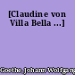 [Claudine von Villa Bella ...]