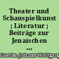 Theater und Schauspielkunst ; Literatur ; Beiträge zur Jenaischen Allgemeinen Literaturzeitung und Älteres 1787 - 1807 ; Lesarten