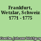 Frankfurt, Wetzlar, Schweiz 1771 - 1775