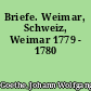 Briefe. Weimar, Schweiz, Weimar 1779 - 1780