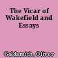 The Vicar of Wakefield and Essays