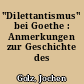 "Dilettantismus" bei Goethe : Anmerkungen zur Geschichte des Begriffs