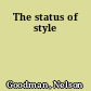 The status of style